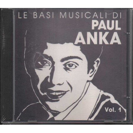 Unknown Artist CD Le Basi Musicali Di Paul Anka Vol.1 / QR5700262 Sigillato