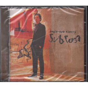 Eagle-Eye Cherry  CD Sub Rosa  Nuovo Sigillato 0602498654804