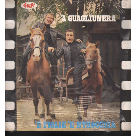 'E Figlie 'E 'Ntrocchia LP Vinile 'A Guagliunera / Gulp! – GUL1148 Sigillato