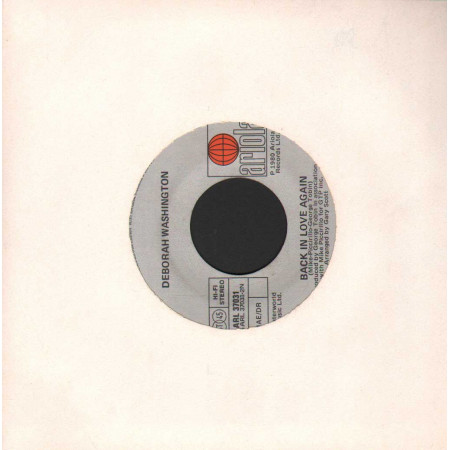 Deborah Washington Vinile 7" 45 giri Rock It / Back In Love Again Nuovo
