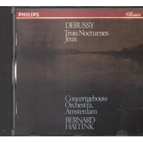 Debussy, Haitink CD Trois Nocturnes, Jeux / Philips Classics – 4000232 Nuovo