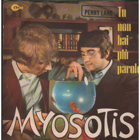 Myosotis Vinile 7" 45 giri Tu Non Hai Più Parole / Nel Giardino Di Molly Nuovo