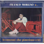 Franco Moreno LP Vinile  E...Le Canzoni Che Piacciono A Lei /  BF086 Nuovo