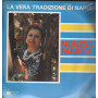 Nunzia Marra LP Vinile La Vera Tradizione Di Napoli / Phonotype Record – AZQ40087 Sigillato