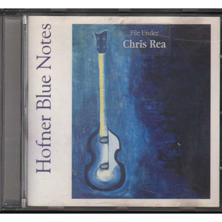 Chris Rea CD Hofner Blue Notes / Jazzee Blue – JBLUECD02X Nuovo