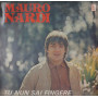 Mauro Nardi LP Vinile Tu Nun Sai Fingere / Nuova New York – PALP3399 Sigillato