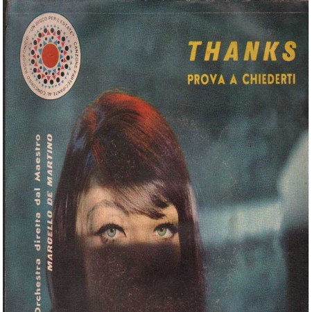 Lucia Altieri Vinile 7" 45 giri Thanks / Prova A Chiederti Nuovo
