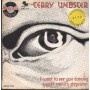 Terry Webster, Tallino Vinile 7" 45 giri I Want To See You Dancing / Sweet Mouth Stepsister Nuovo