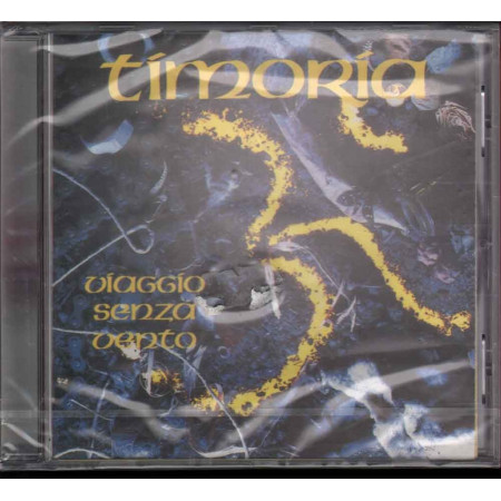 Timoria CD Viaggio Senza Vento Nuovo Sigillato 0731451983122