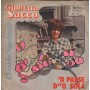 Giulietta Sacco Vinile 7" 45 giri 'O Paese D''O Sole / Che T'Aggia Di' Nuovo