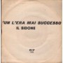 Pico Vinile 7" 45 giri 'Un L'Era Mai Successo / Il Bidone / GIP1003 Nuovo