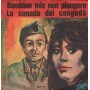 Tony Ardem Vinile 7" 45 giri Bambina Mia Non Piangere / La Sonada Dei Congedà Nuovo