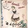 Francuccio Noto Vinile 7" 45 giri E Vui Durmiti Ancora / A Cifalota Nuovo
