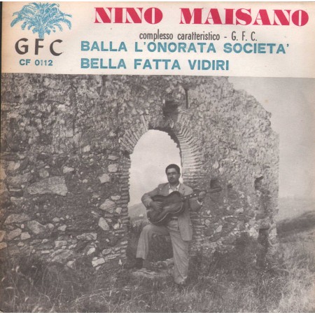 Unknown Artist Vinile 7" 45 giri Bella Fatti Vidiri / Balla L'Onorata Società Nuovo