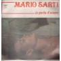 Mario Sarti LP Vinile Si Parla D'Amore / MEA Sud – MLP625 Sigillato