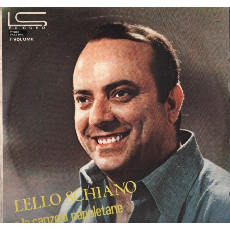 Lello Schiano ‎LP Vinile Lello Schiano E Le Canzoni Napoletane / LS Record – ZPLLS34047 Nuovo