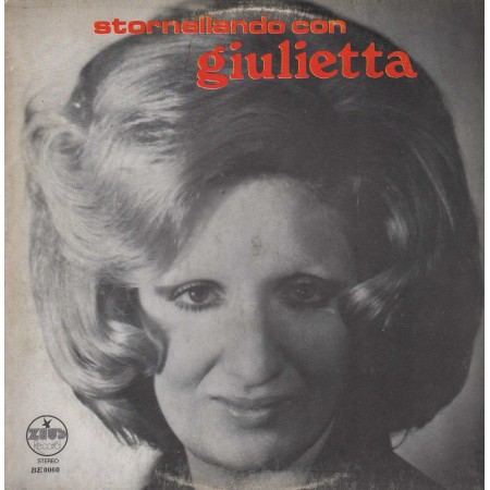 Giulietta Sacco ‎LP Vinile Stornellando Con Giuletta / Zeus Record – BE0060 Nuovo