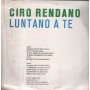 Ciro Rendano LP Vinile Luntano A Te / Visco Disc – VS7026 Sigillato