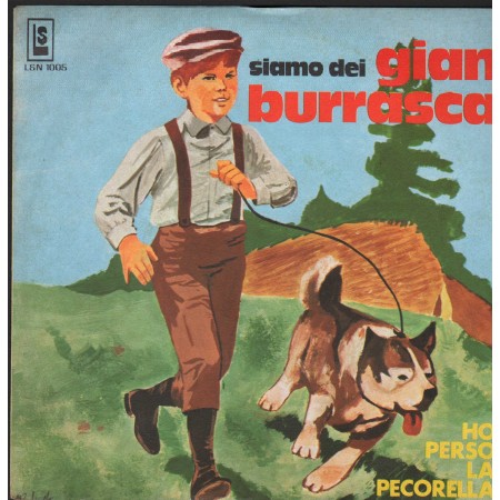 Boys Group Vinile 7" 45 giri Siamo Tutti Gian Burrasca / La Pecora Nel Bosco Nuovo