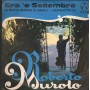 Roberto Murolo Vinile 7" 45 giri Era 'E Settembre / Le Nouve Canzoni Di Napoli - Piegigrotta '73 Nuovo