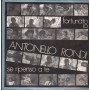 Antonello Rondi Vinile 7" 45 giri Fortunato Io / Se Ripenso A Te Nuovo