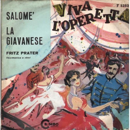 Fritz Prater Vinile 7" 45 giri Salome' / La Giavanese / F5253 Nuovo