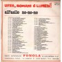 Lucio E Lalla Vinile 7" 45 giri Uffa Domani È Lunedi / All'Asilo No / NP2237 Nuovo