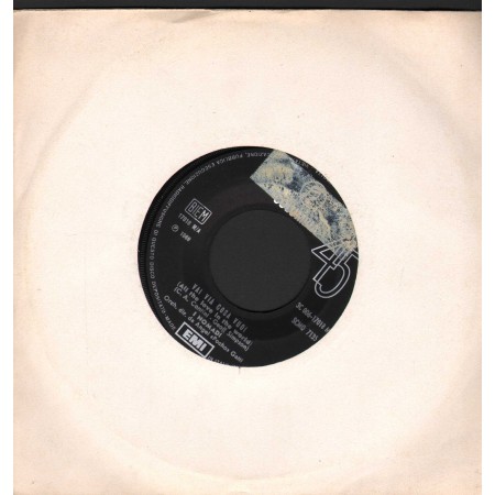 Nomadi Vinile 7" 45 giri Vai Via Cosa Vuoi / L'Auto Corre Lontano Ma Io Corro Da Te