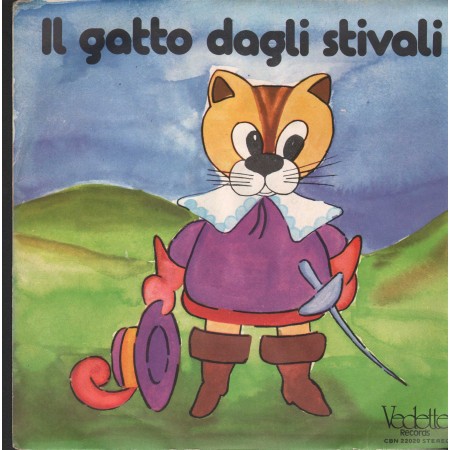 Unknown Artist ‎Vinile 7" 45 giri Il Gatto Dagli Stivali / Vedette – CBN22020 Nuovo