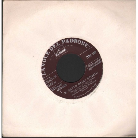 Fausto Tommei Vinile 7" 45 giri Il Gatto Dagli Stivali / La Voce Del Padrone – 7EPQ563 Nuovo