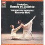 Prokofiev, Muti ‎‎LP Vinile Romeo Et Juliette (Suite De Ballet) / EMI – 2C06943079 Sigillato