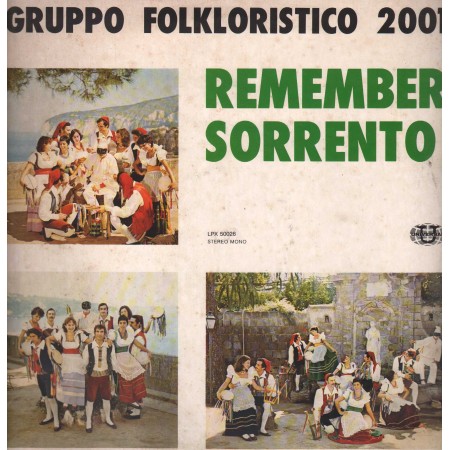 Gruppo Folkloristico 2001 ‎LP Vinile Remember Sorrento / Universal ‎– LPX50026 Nuovo