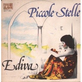 Ediva Vinile 7" 45 giri Piccole Stelle / Io, Te E Il Lupo / CLS – MDF003 Nuovo