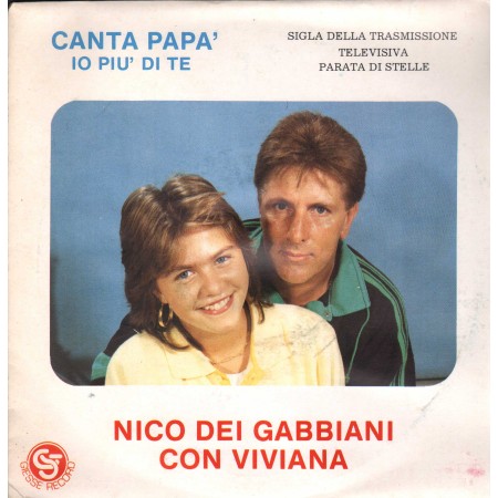 Nico Dei Gabbiani Vinile 7" 45 giri Canta Papa' / Io Più Di Te / Giesse Record – GS1006 Nuovo