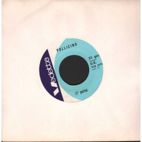 Unknown Artist Vinile 7" 45 giri Pollicino, 1, 2 Parte / Vedette Records – VCE37701 Nuovo