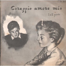 Turiddu Vinile 7" 45 giri Coraggio Amore Mio  1,2 Parte / Ropel – RP0018 Nuovo