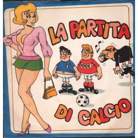 Riz Samaritano E I Marino's Vinile 7" 45 giri La Partita Di Calcio / Pier Lo Sparvier / K43