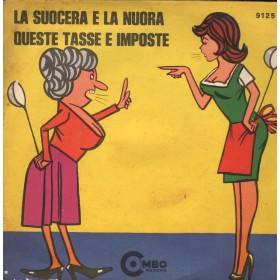 Mirella Vinile 7" 45 giri La Suocera E La Nuora / Queste Tasse E Imposte / 9125 Nuovo