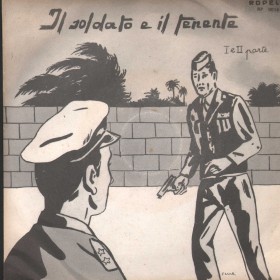 Turiddu Vinile 7" 45 giri Il Soldato E Il Tenente I, II Parte / Ropel ‎– RP0016 Nuovo