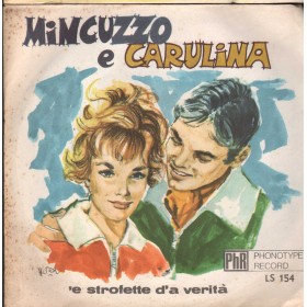 Gino Maringola Vinile 7" 45 giri Mincuzzo e Carulina / E Strofette D' A Verita Nuovo