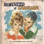 Gino Maringola Vinile 7" 45 giri Mincuzzo e Carulina / E Strofette D' A Verita Nuovo