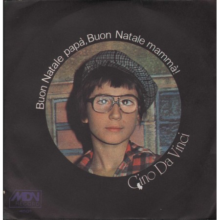 Gino Da Vinci Vinile 7" 45 giri Buon Natale Papà E Mammà / MDN – MD4501 Nuovo