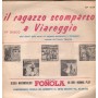 Franco Trincale Vinile 7" 45 giri Il Ragazzo Scomparso A Viareggio - V Disco / NP1934 Nuovo