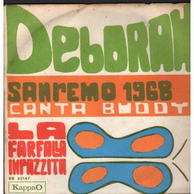 Buddy Vinile 7" 45 giri Deborah / La Farfalla Impazzita / KappaO – ES20147 Nuovo
