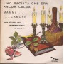 Giulio Franchi Vinile 7" 45 giri L'ho Baciata Che Era Ancor Calda / Mamma L'Amore / IP3206 Nuovo