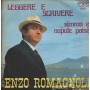 Enzo Romagnoli Vinile 7" 45 giri Leggere E Scrivere / Simmo E Napule Paisà / 9027 Nuovo