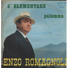 Enzo Romagnoli Vinile 7" 45 giri Palomma / 5 Elementare / T.& T – 9028 Nuovo