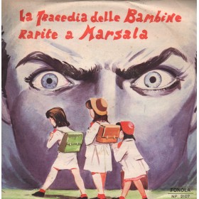 Franco Trincale Vinile 7" 45 giri La Tragedia Delle Bambine Rapite A Marsala 1 / NP2107