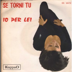 Peter Vinile 7" 45 giri Se Torni Tu / Io Per Lei / KappaO – ES20174 Nuovo