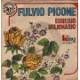 Fulvio Picone Vinile 7" 45 giri Egregio Milionario / Notte D'Inferno / AFK56083 Nuovo